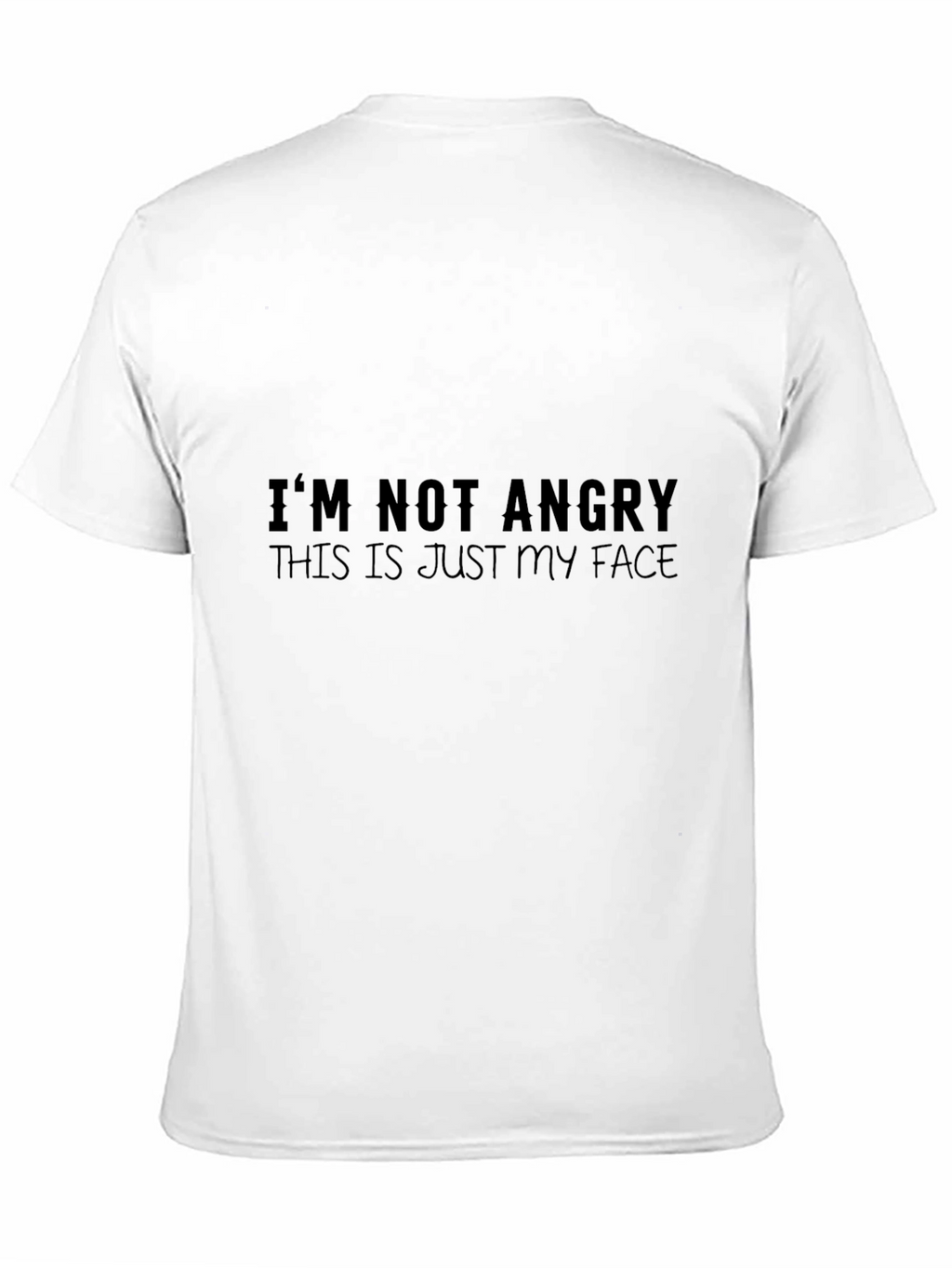 Funny Graphic Tee - Im Not Angry Face T-Shirt