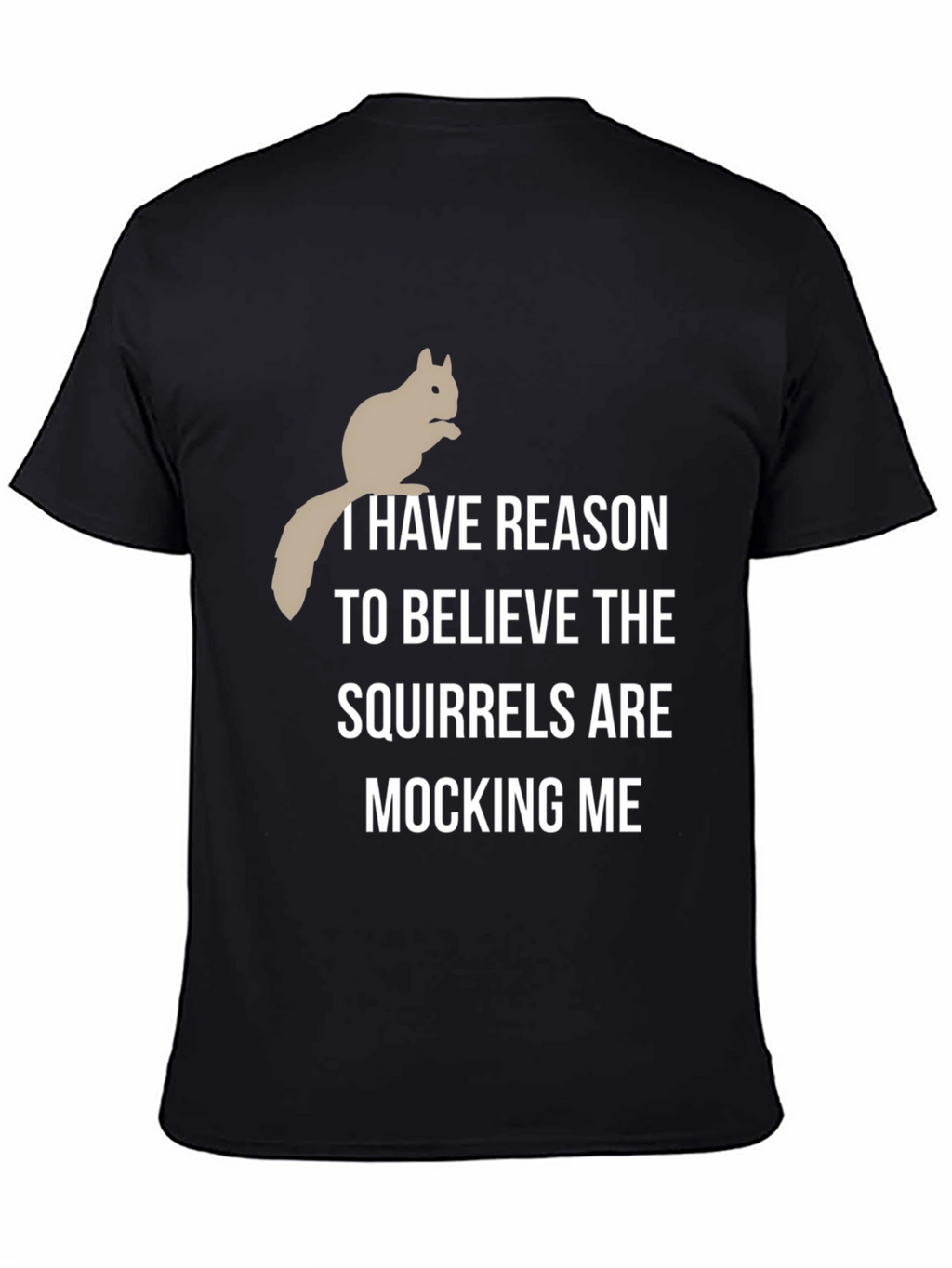 Squirrel Mocking T-Shirt - Humorous Graphic Tee