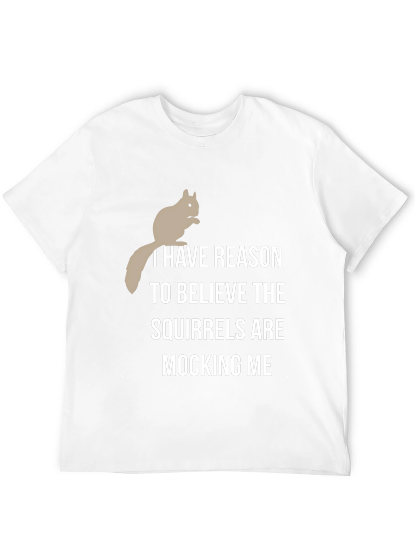 Squirrel Mocking T-Shirt - Humorous Graphic Tee
