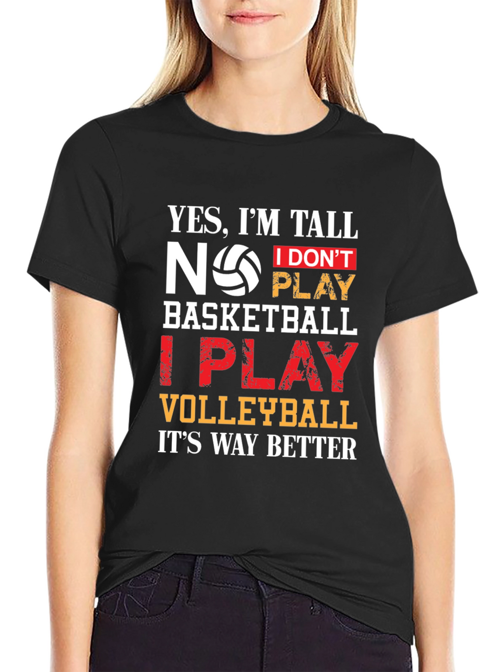 Volleyball T-Shirt: Yes Im Tall I Play Volleyball