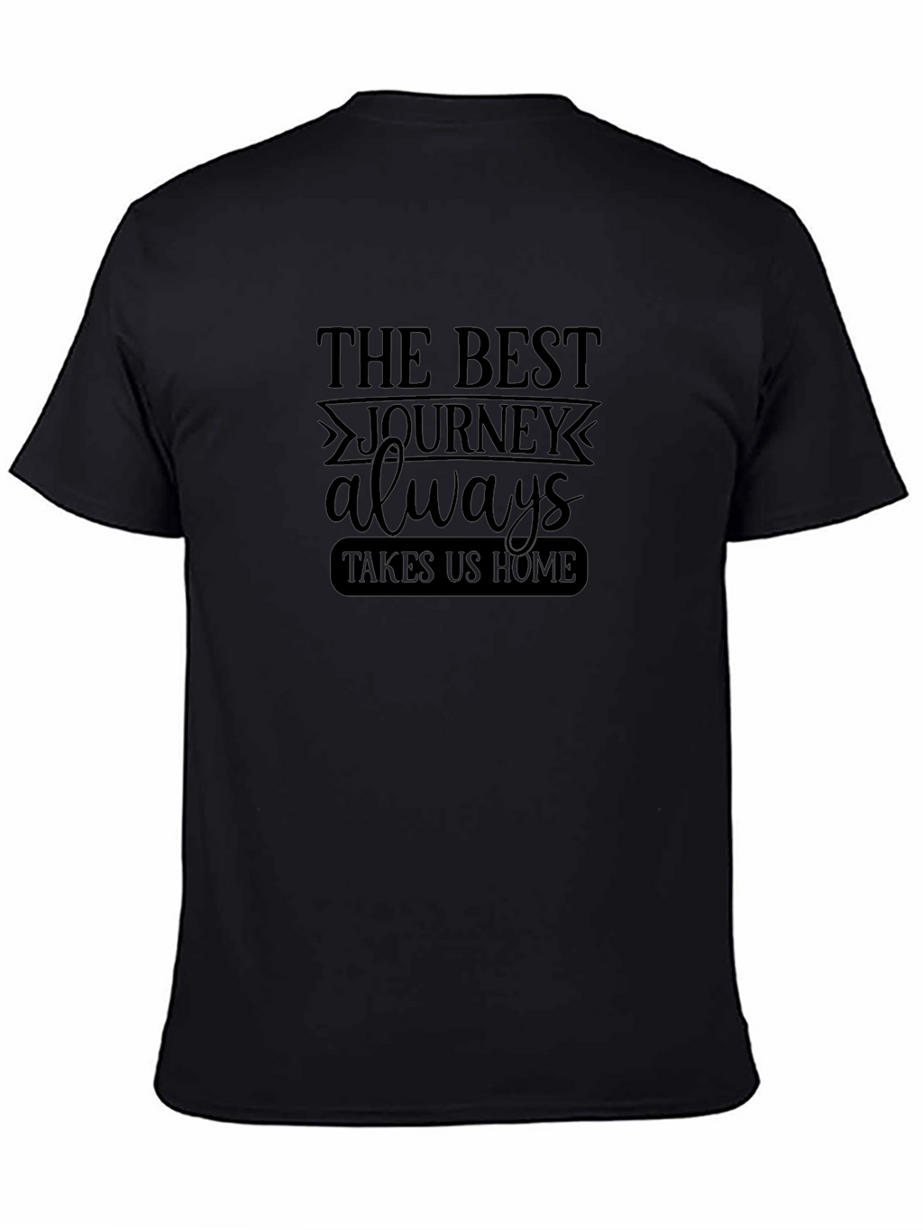 The Best Journey T-Shirt - Unisex Black Tee