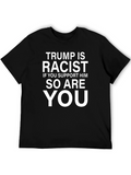 Trump is Racist T-Shirt