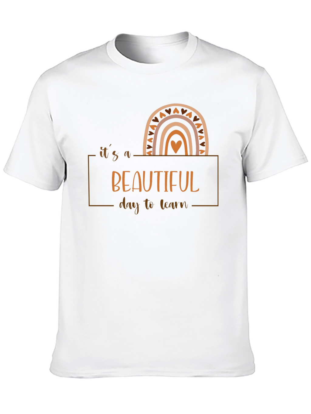 Beautiful Day To Learn T-Shirt