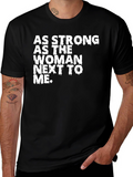 Strong Woman Graphic Tee - Empowering Statement Shirt