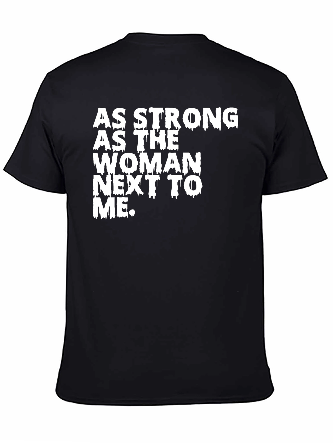 Strong Woman Graphic Tee - Empowering Statement Shirt