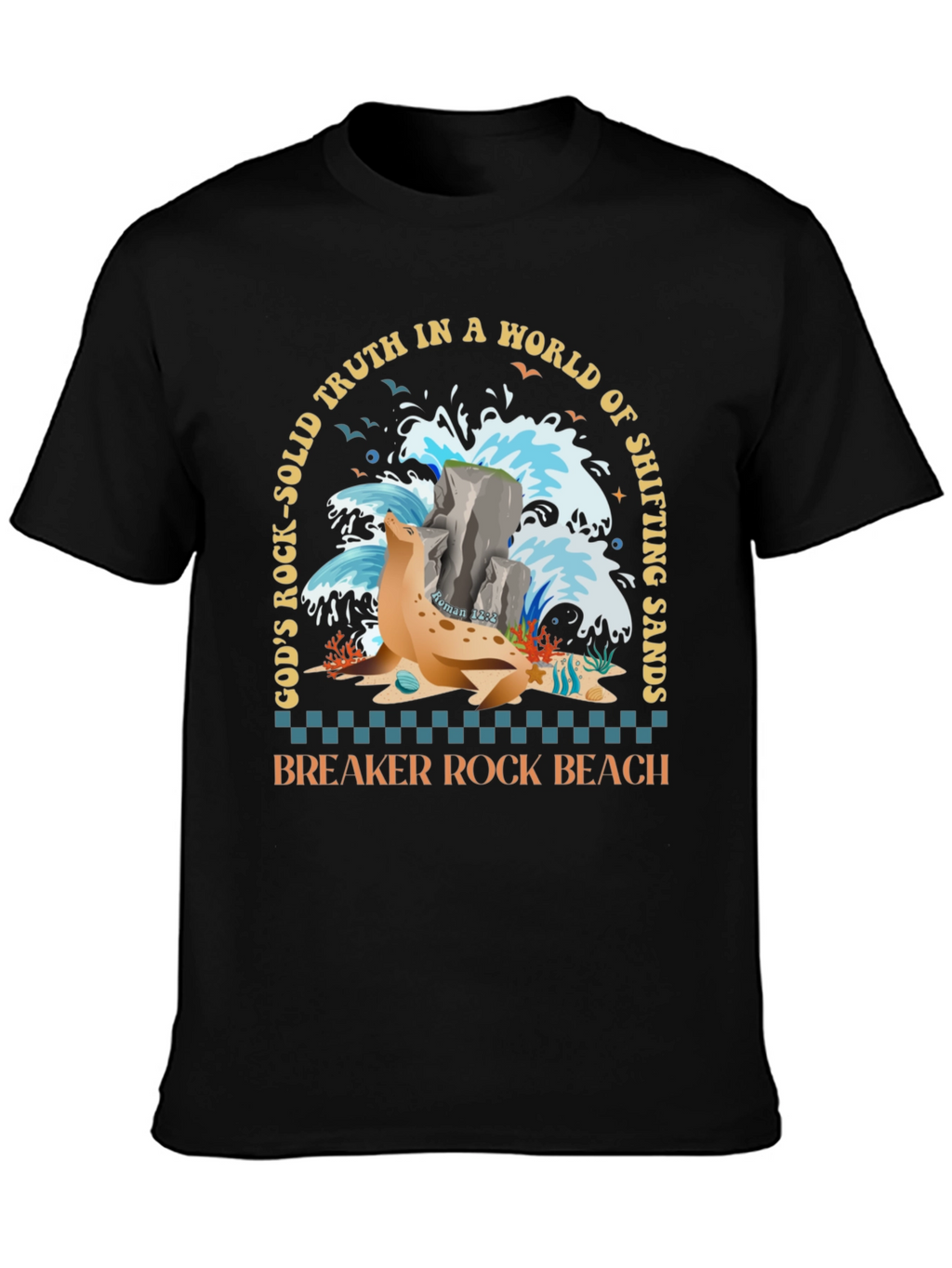 Breaker Rock Beach T-Shirt: Gods Truth in Shifting Sands