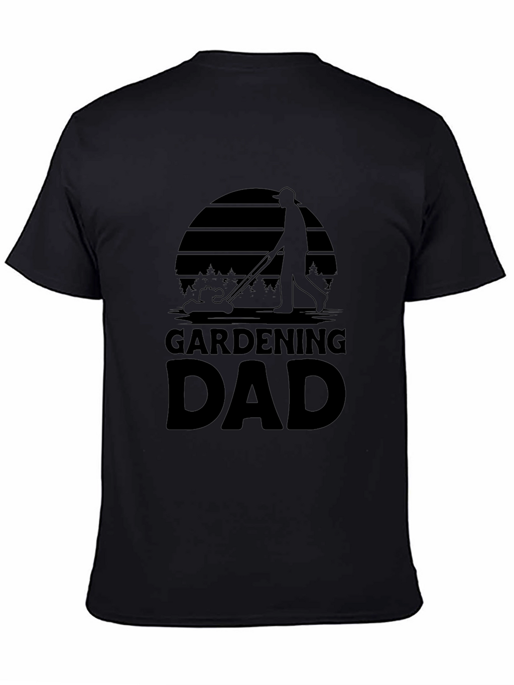 Gardening Dad T-Shirt - Black Graphic Tee