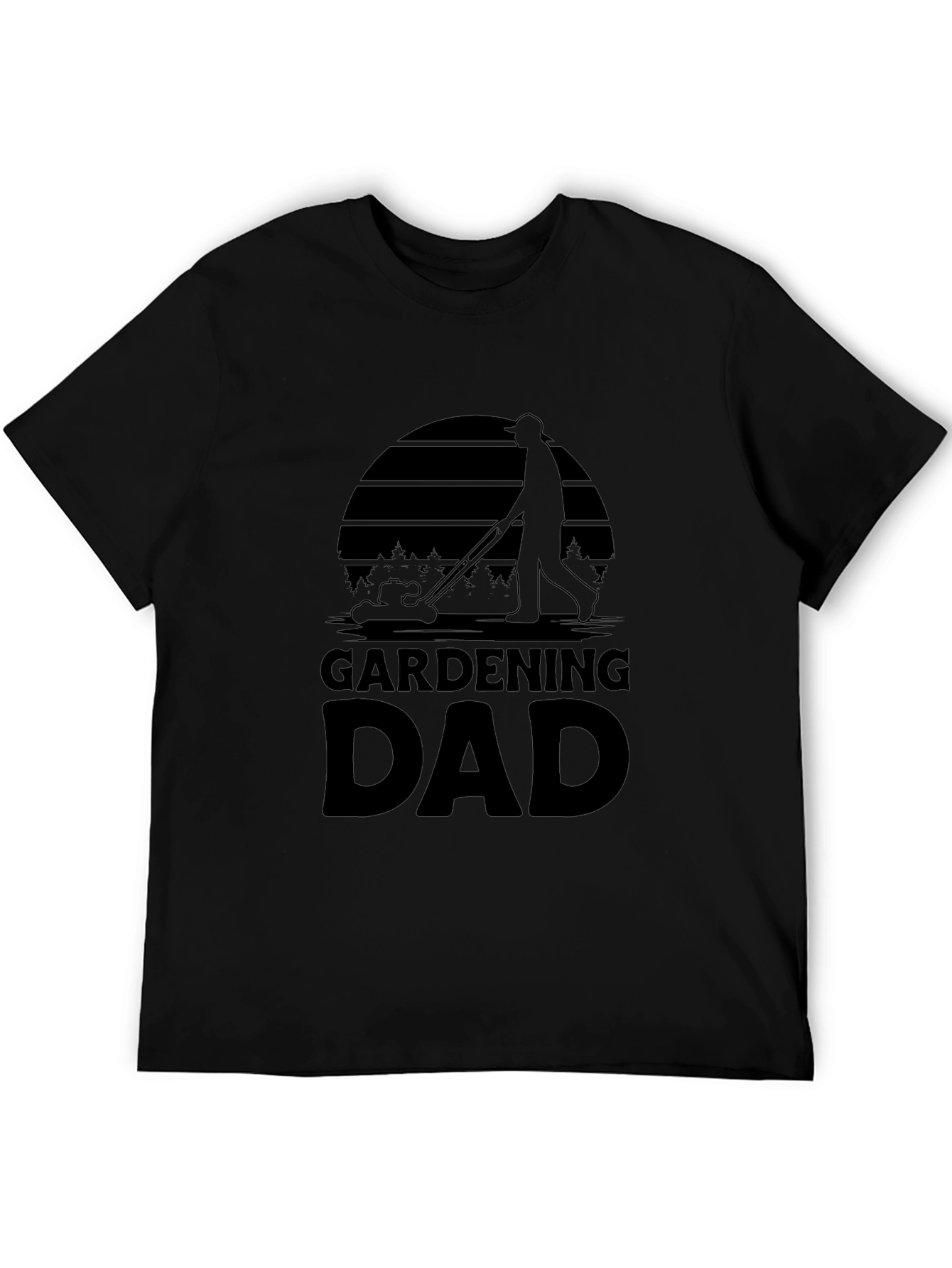 Gardening Dad T-Shirt - Black Graphic Tee