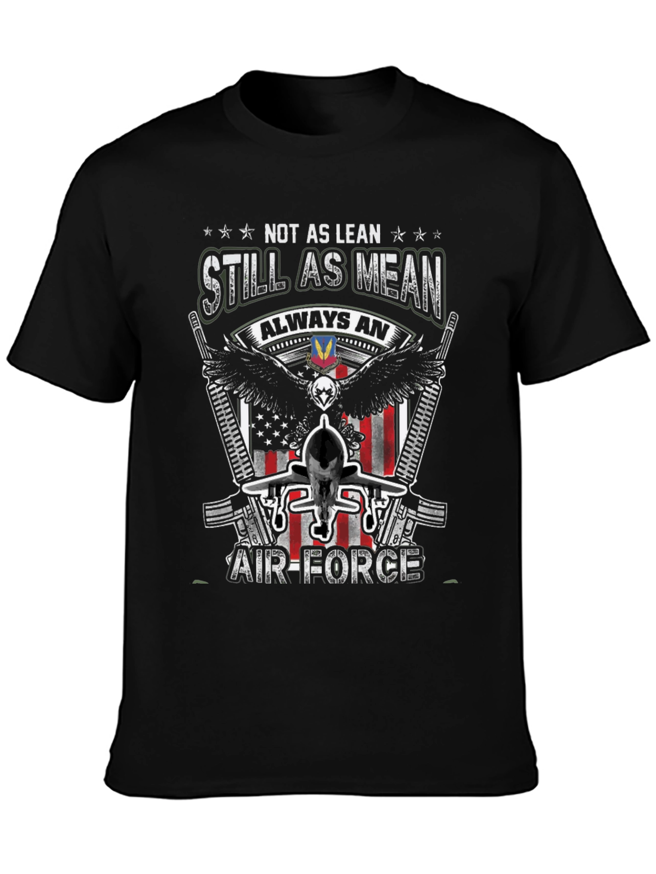 Air Force Veteran T-Shirt - Not as Lean Still as Mean