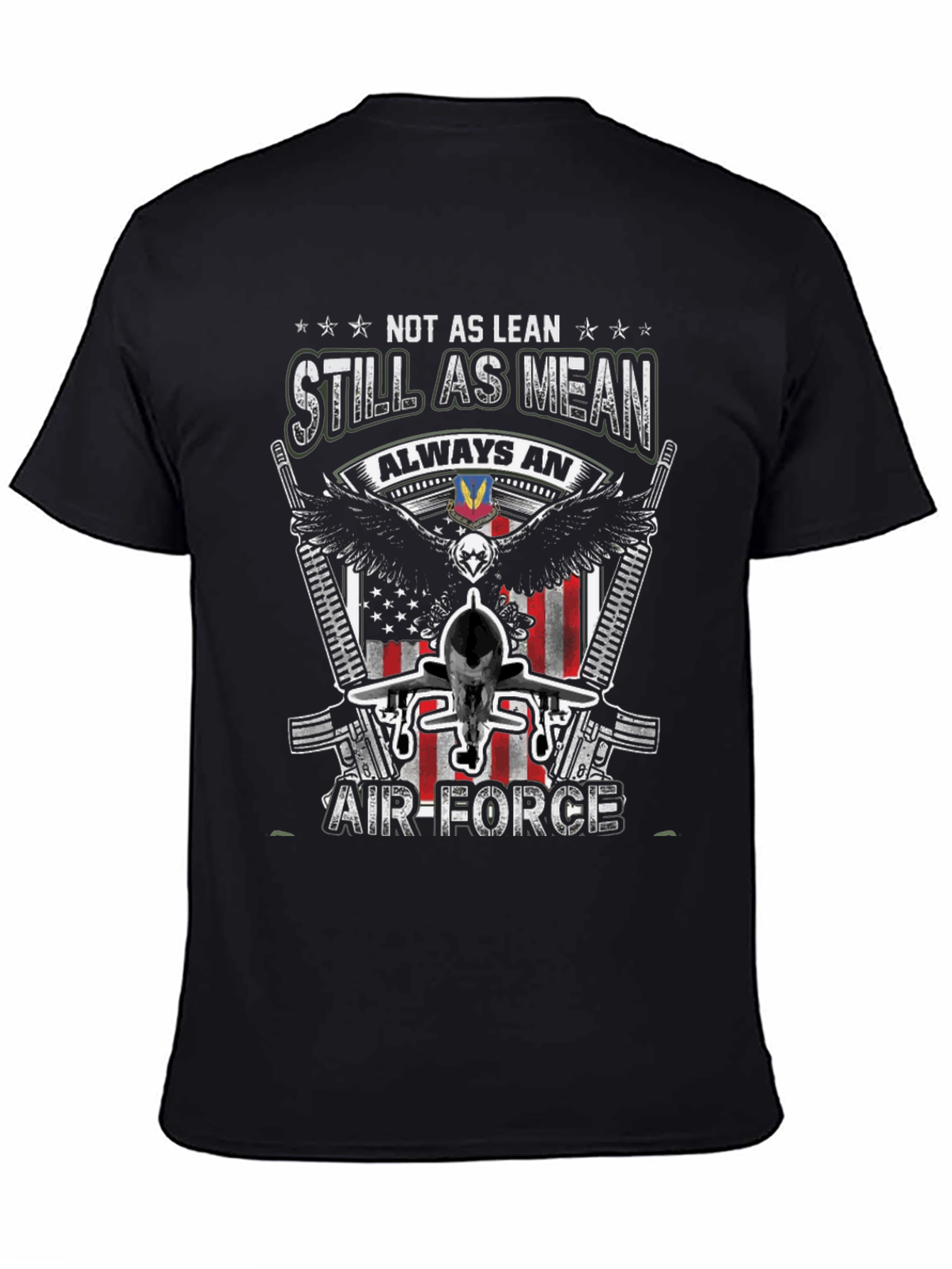 Air Force Veteran T-Shirt - Not as Lean Still as Mean