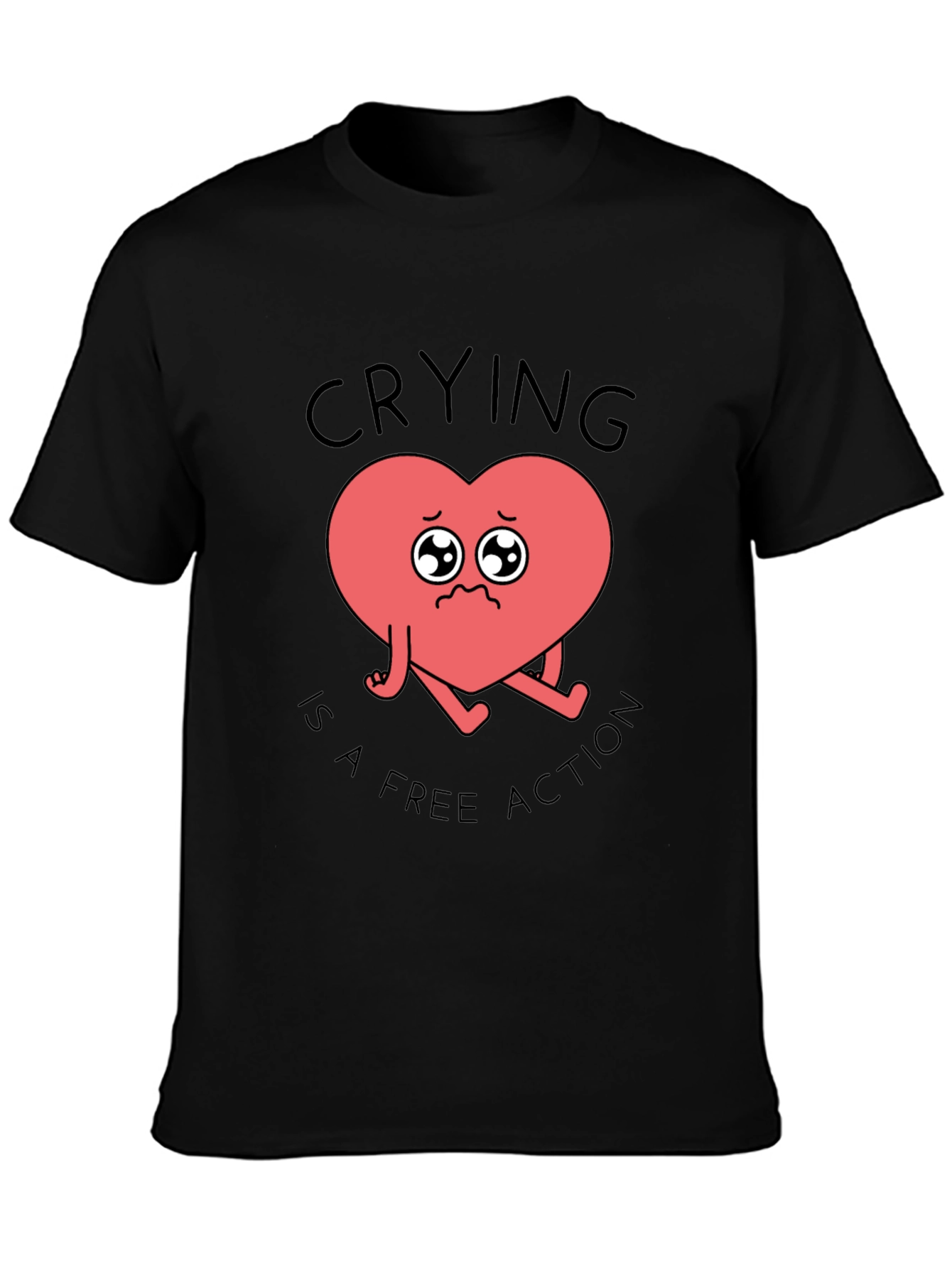 Crying Heart T-Shirt - Free Action Comfort Tee