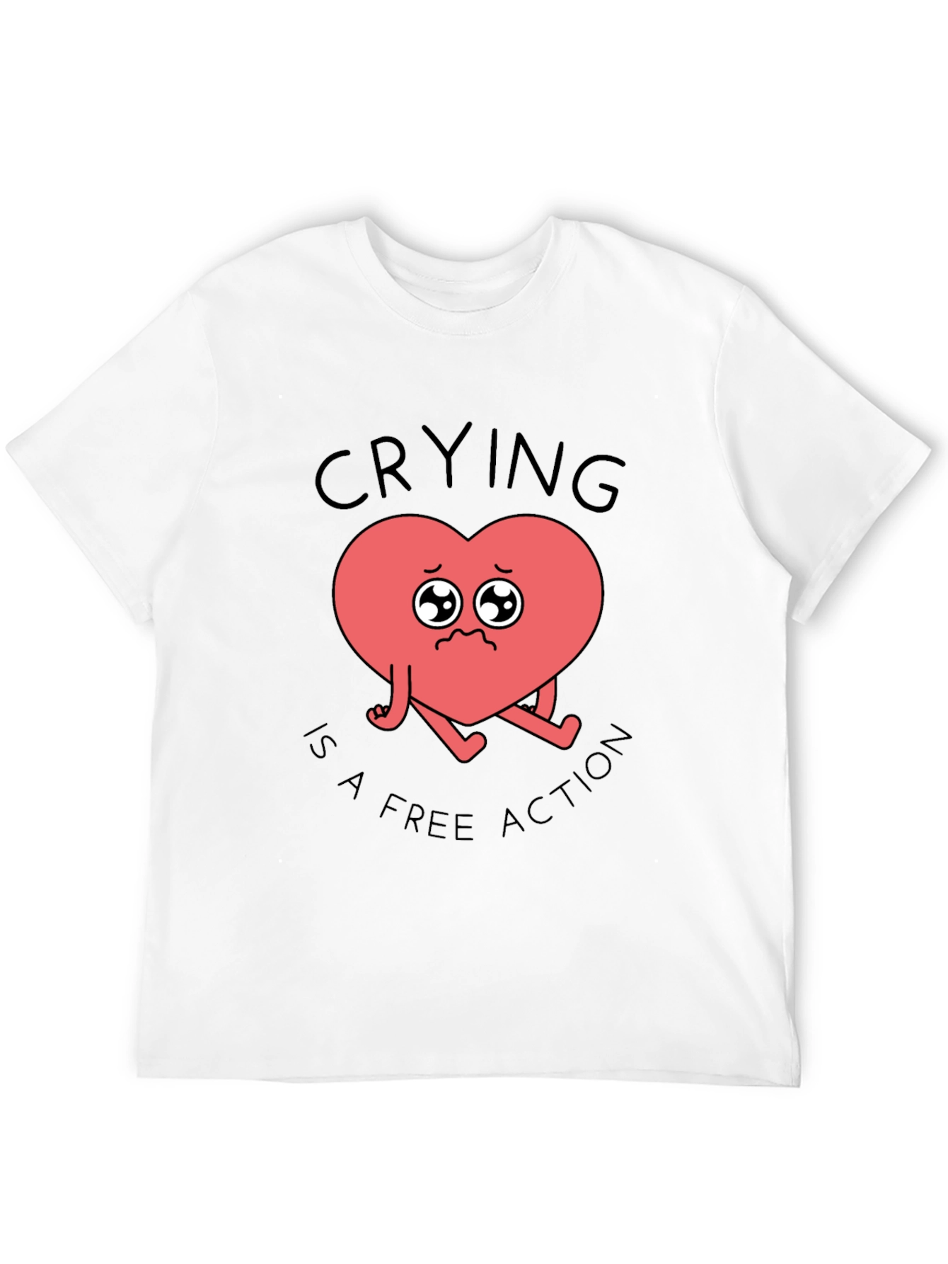 Crying Heart T-Shirt - Free Action Comfort Tee