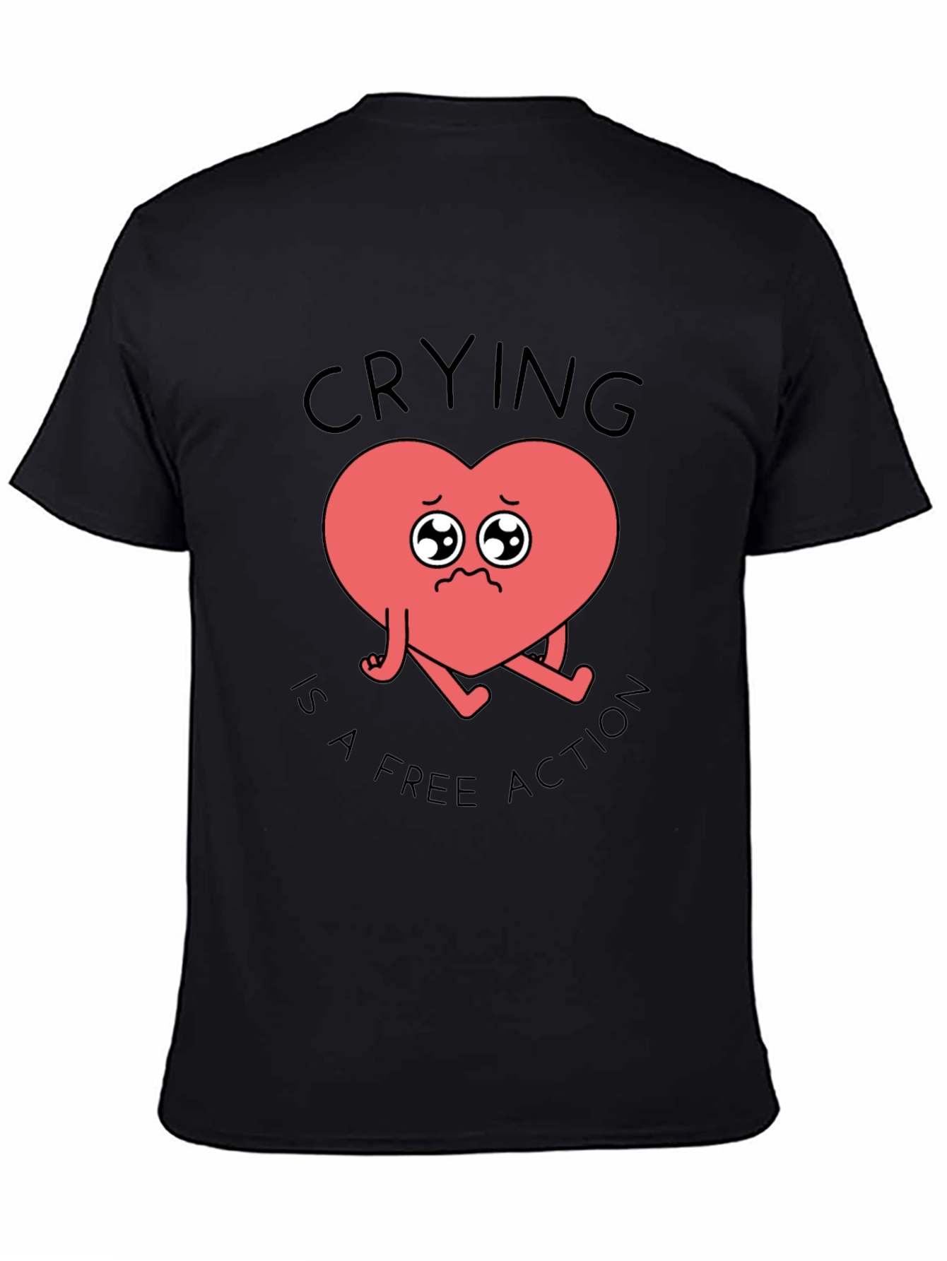 Crying Heart T-Shirt - Free Action Comfort Tee
