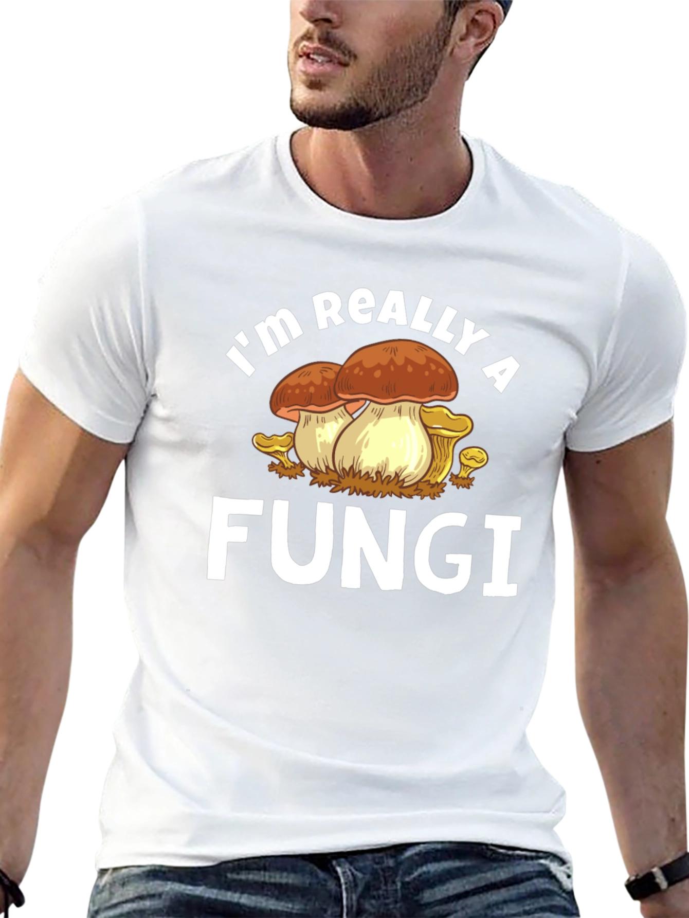 Im Really a Fungi Graphic T-Shirt