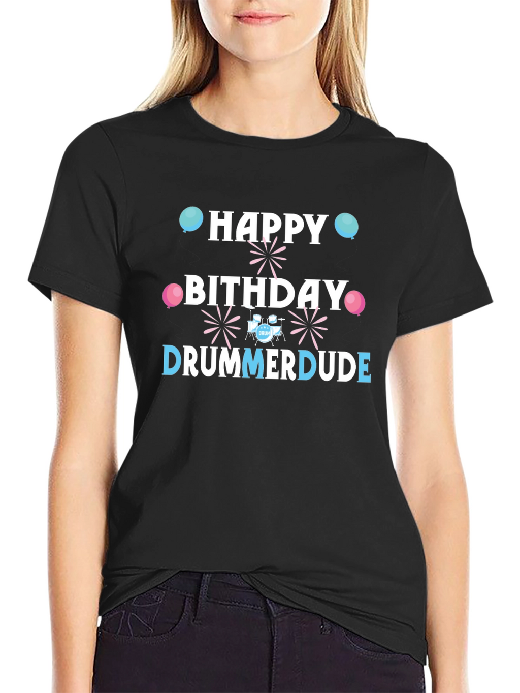 Happy Birthday Drummer Dude T-Shirt