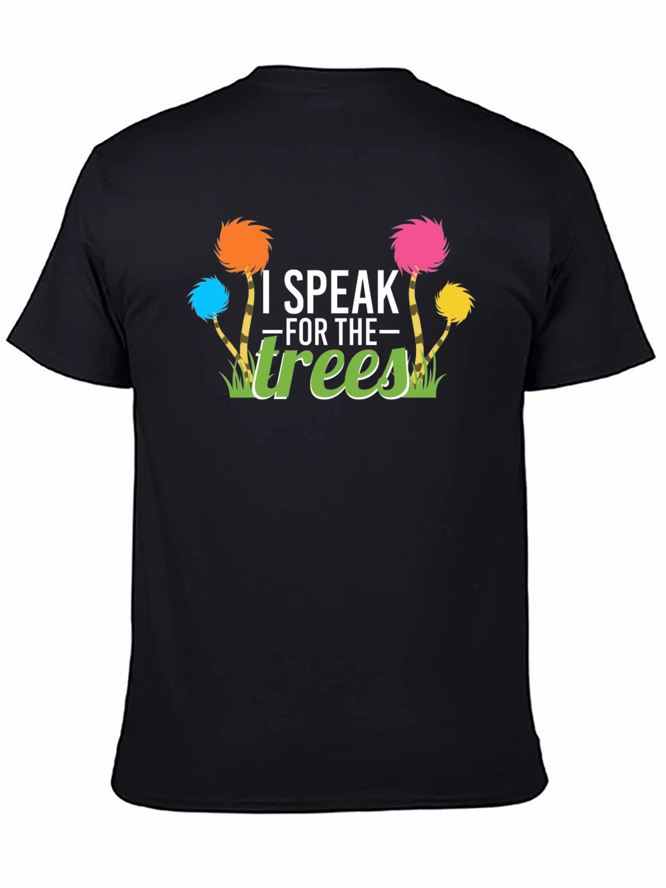 I Speak For The Trees Graphic Tee