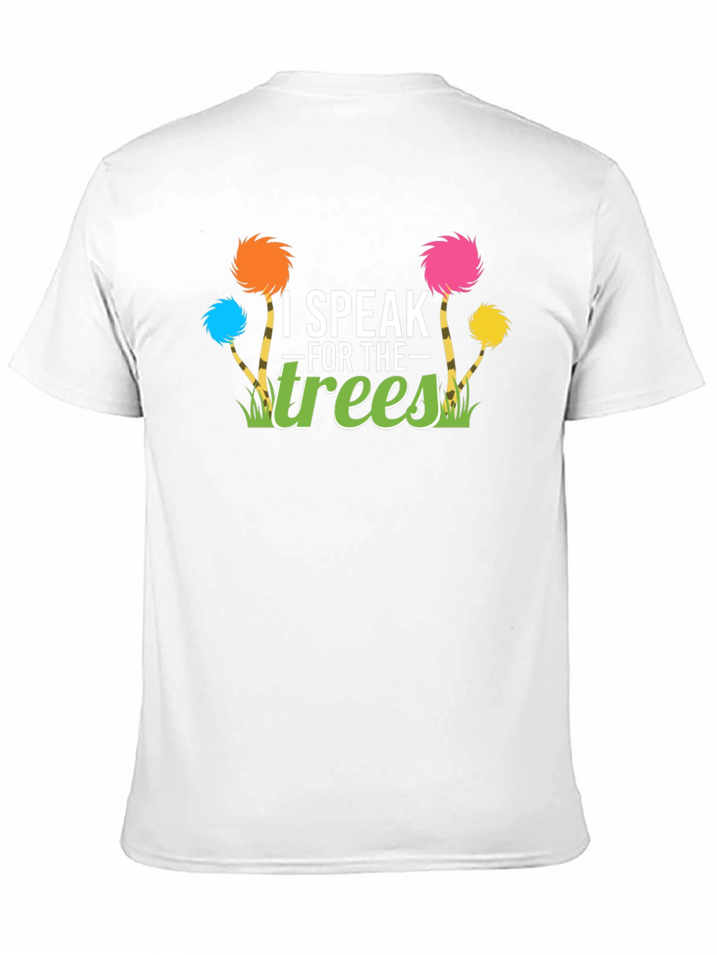 I Speak For The Trees Graphic Tee