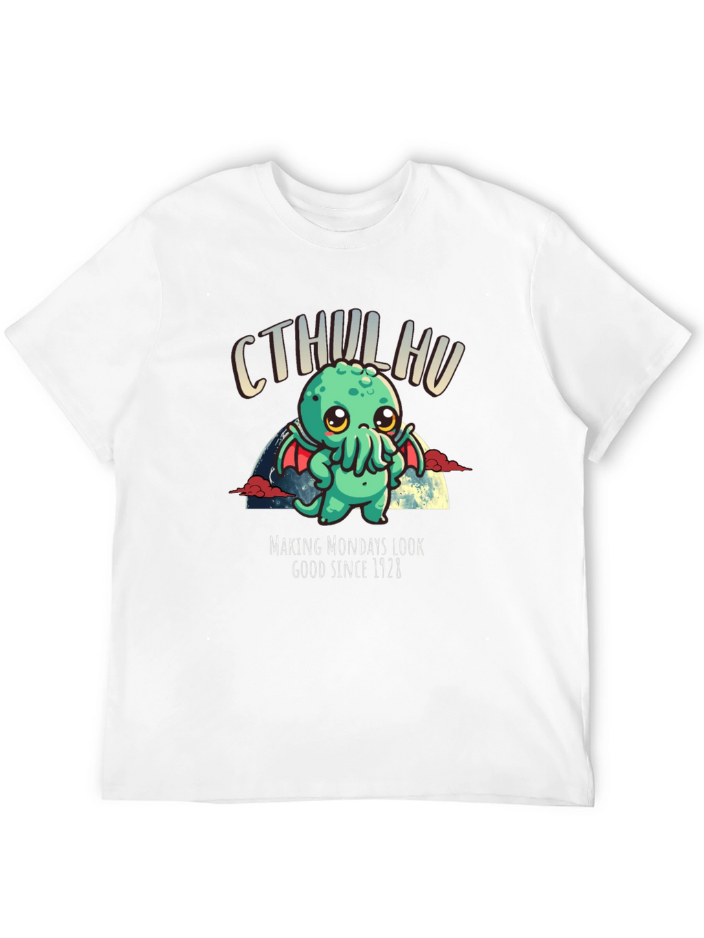 Cthulhu Makes Mondays Look Good Since 1928 T-Shirt