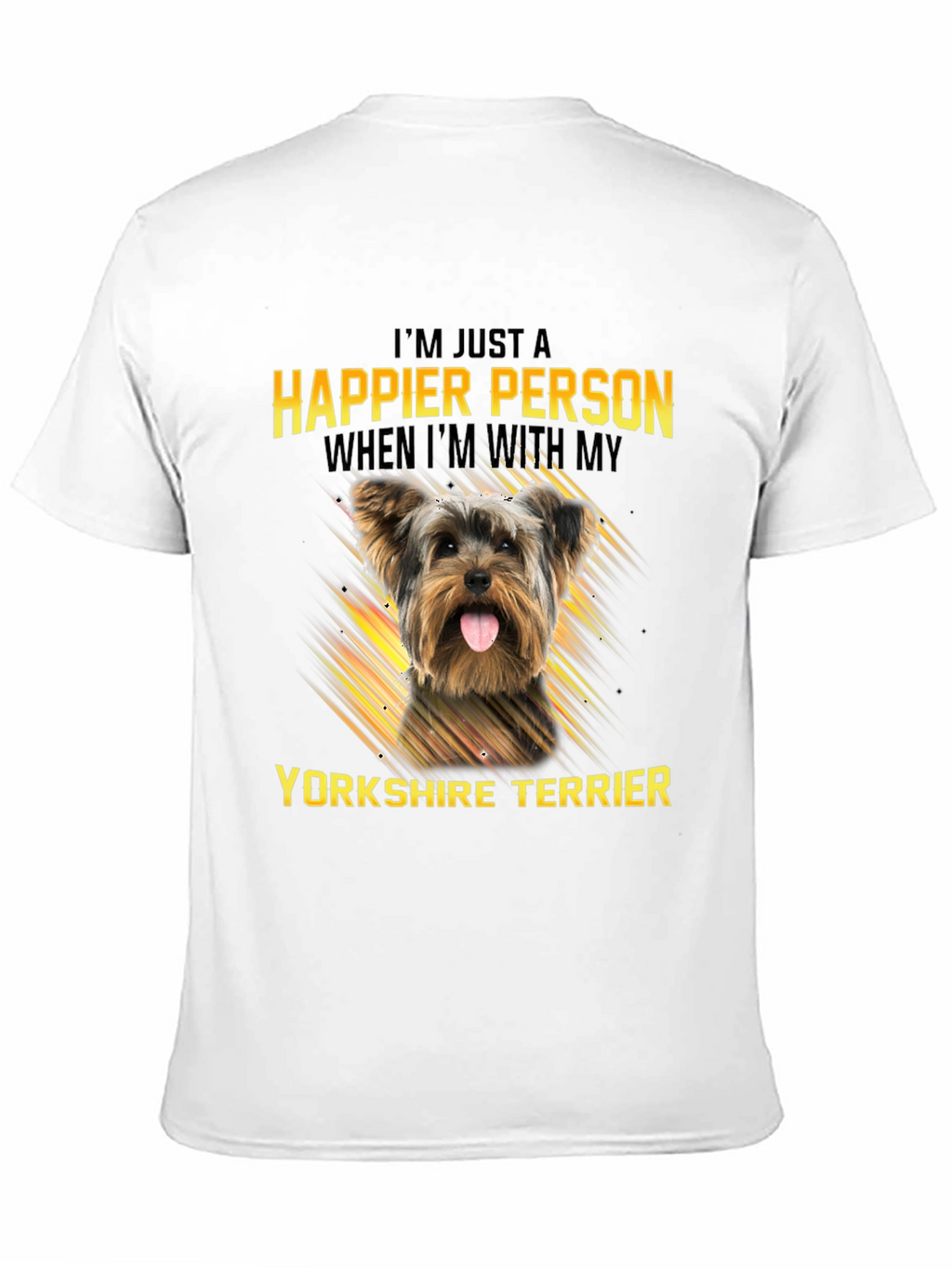 Happier Person Yorkshire Terrier Dog T-Shirt