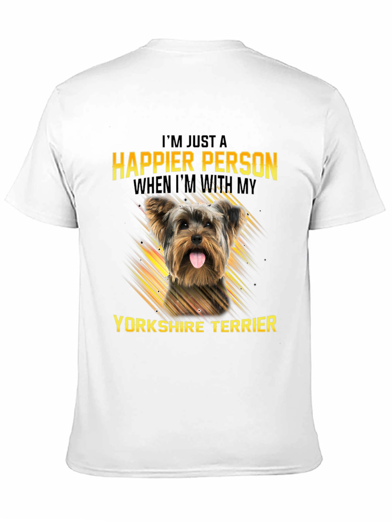 Happier Person Yorkshire Terrier Dog T-Shirt