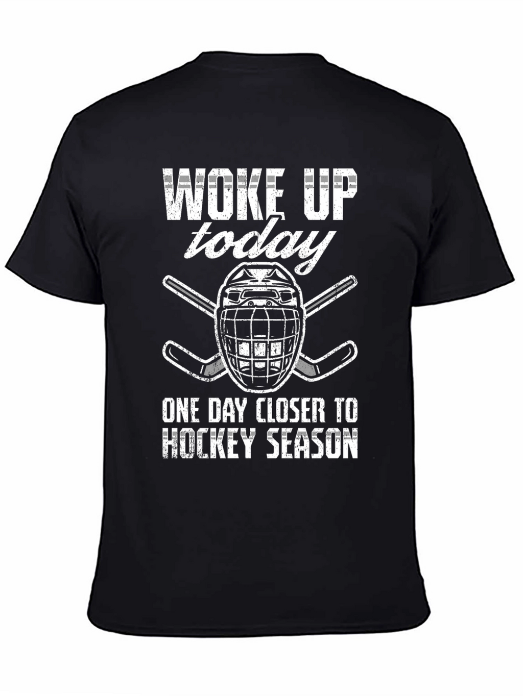 Hockey Season T-Shirt - Woke Up Today