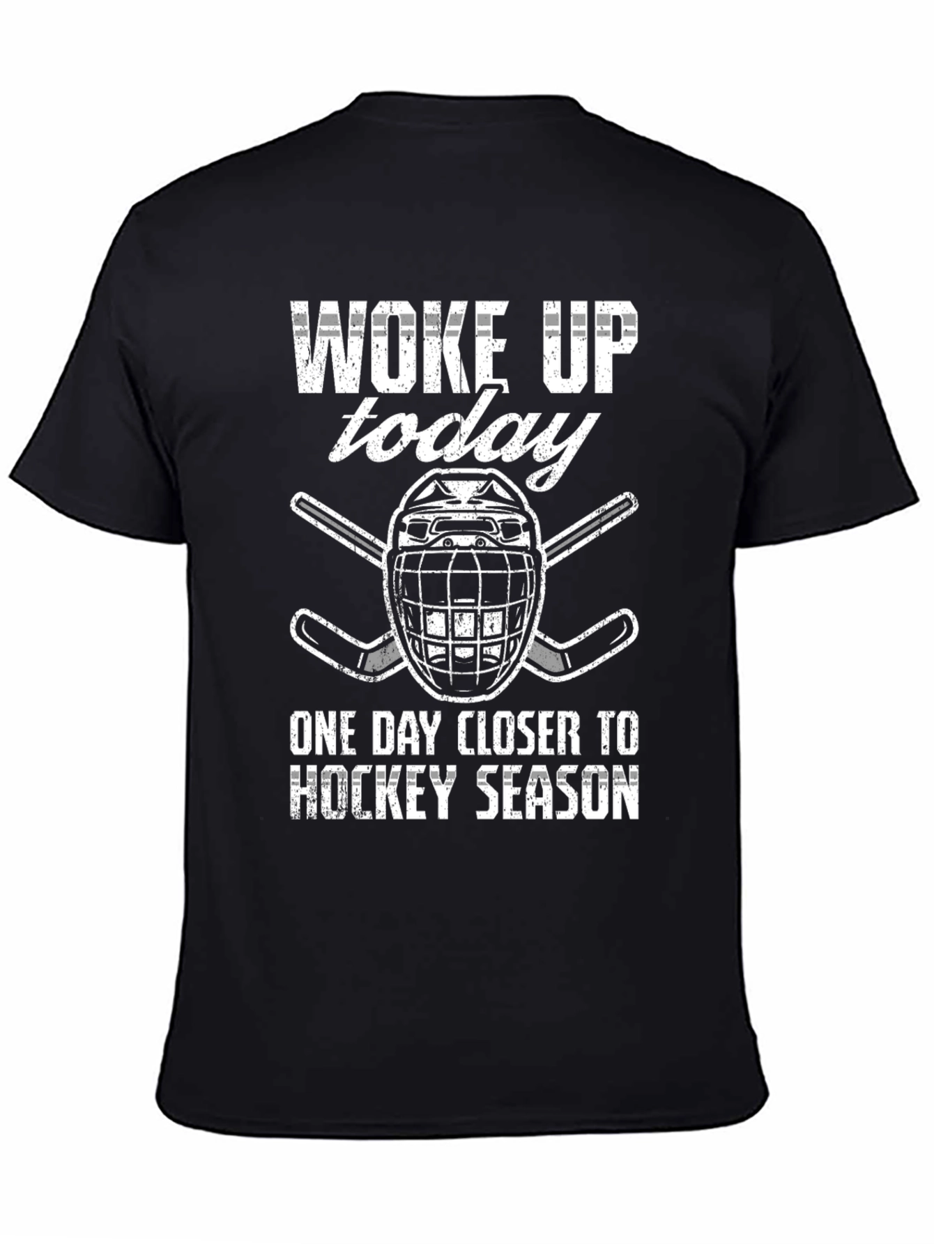 Hockey Season T-Shirt - Woke Up Today