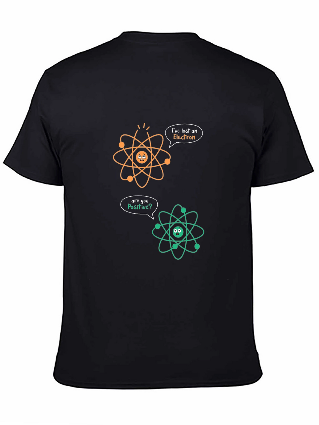 Funny Science Humor Atom T-Shirt