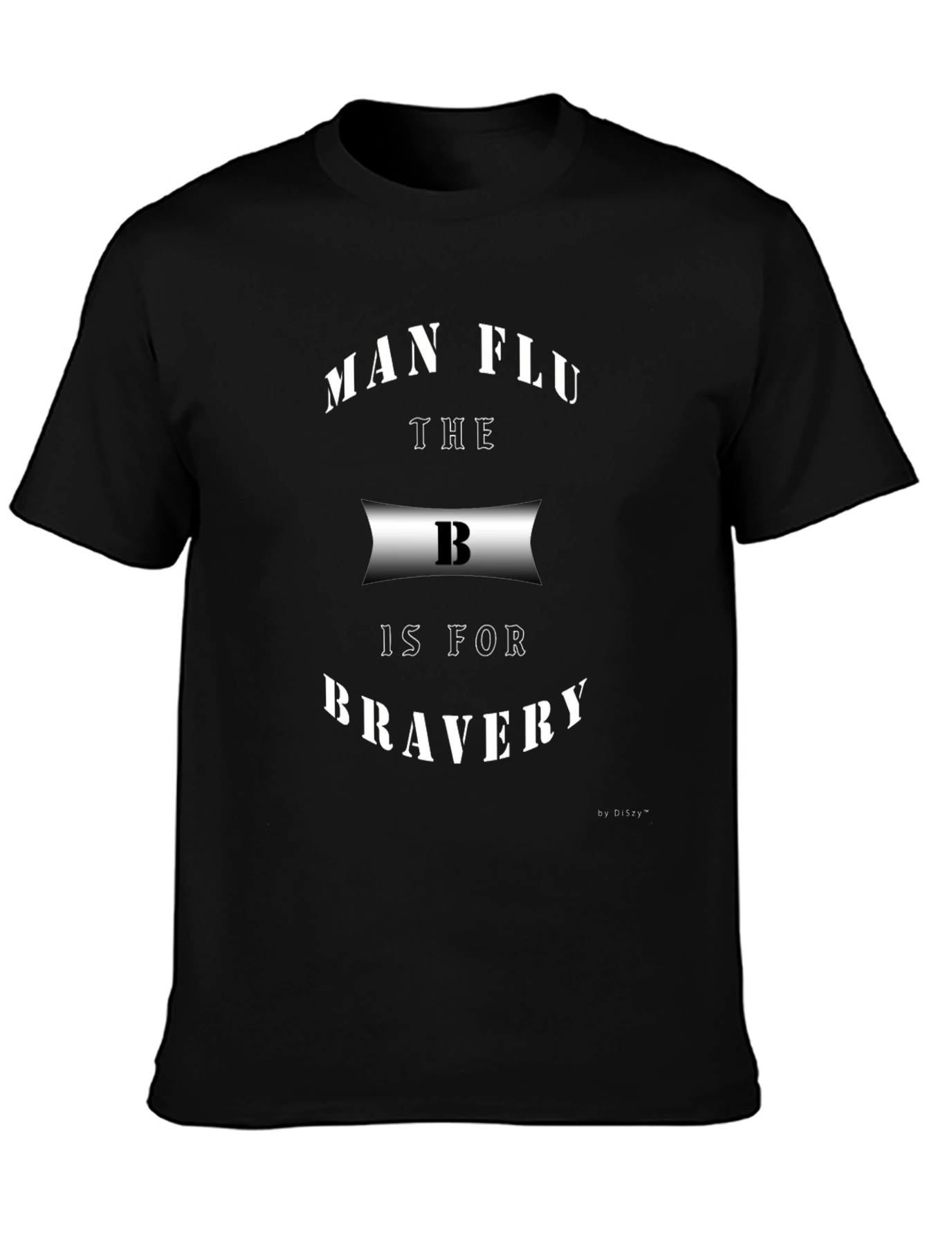 Man Flu Bravery T-Shirt