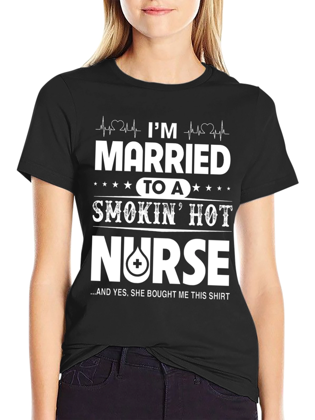 Im Married To A Smokin Hot Nurse T-Shirt