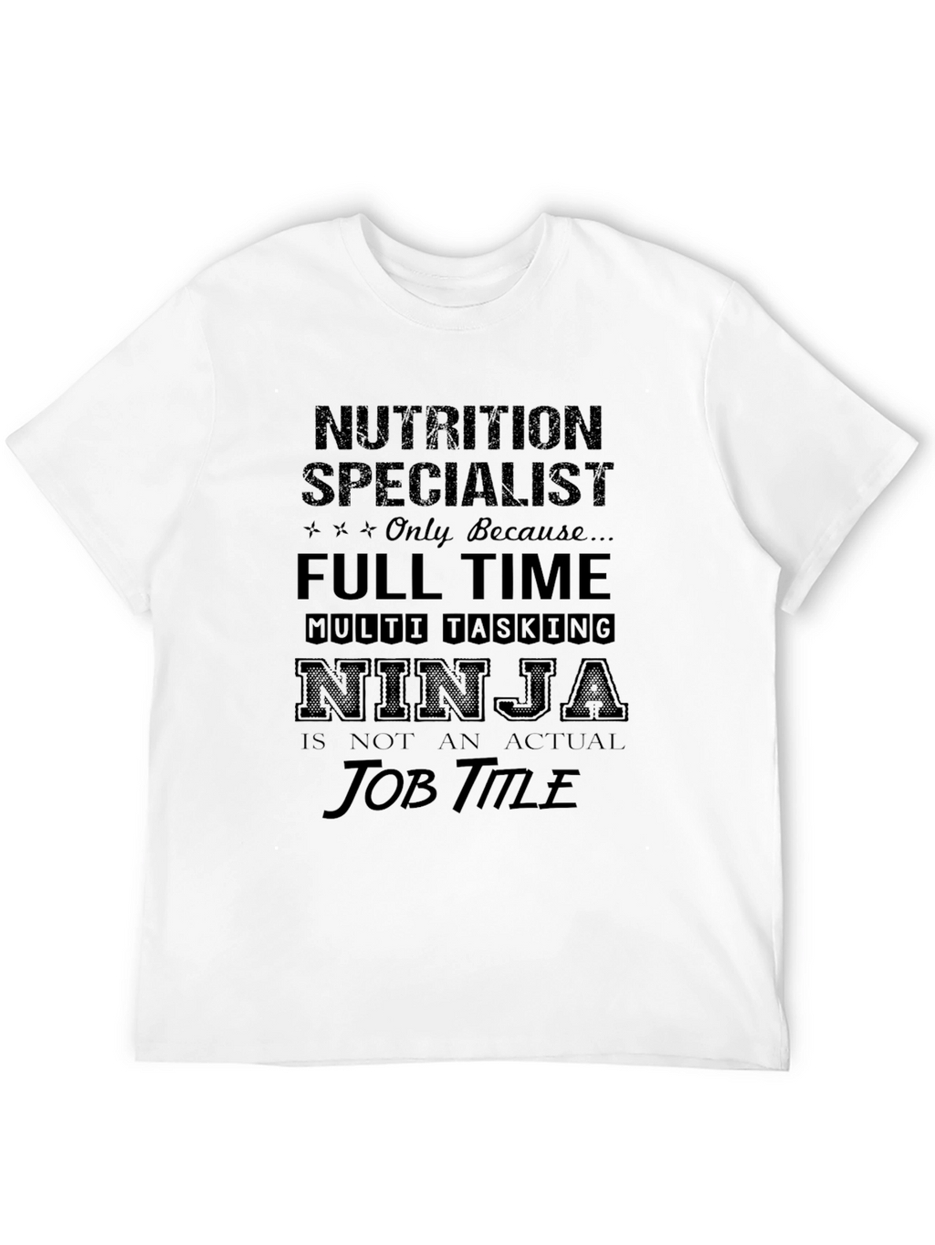 Nutrition Specialist Ninja T-Shirt