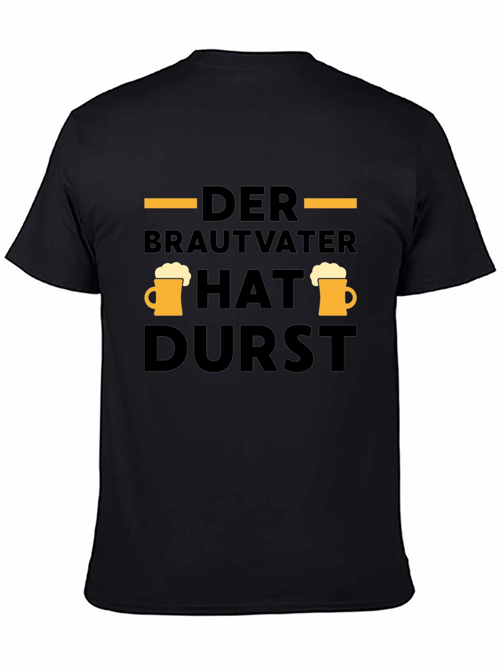 Der Brautvater Hat Durst T-Shirt