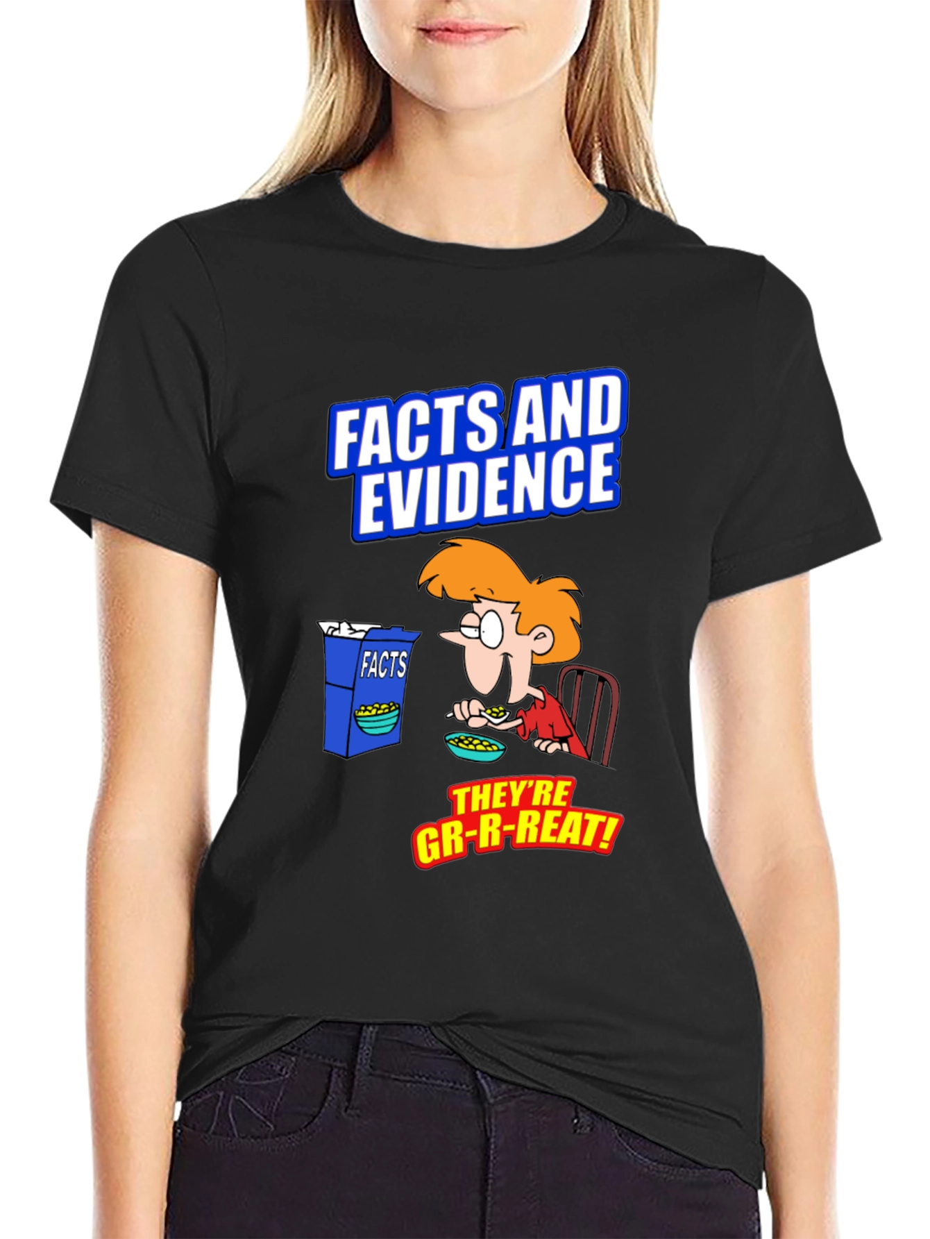 Facts and Evidence T-Shirt