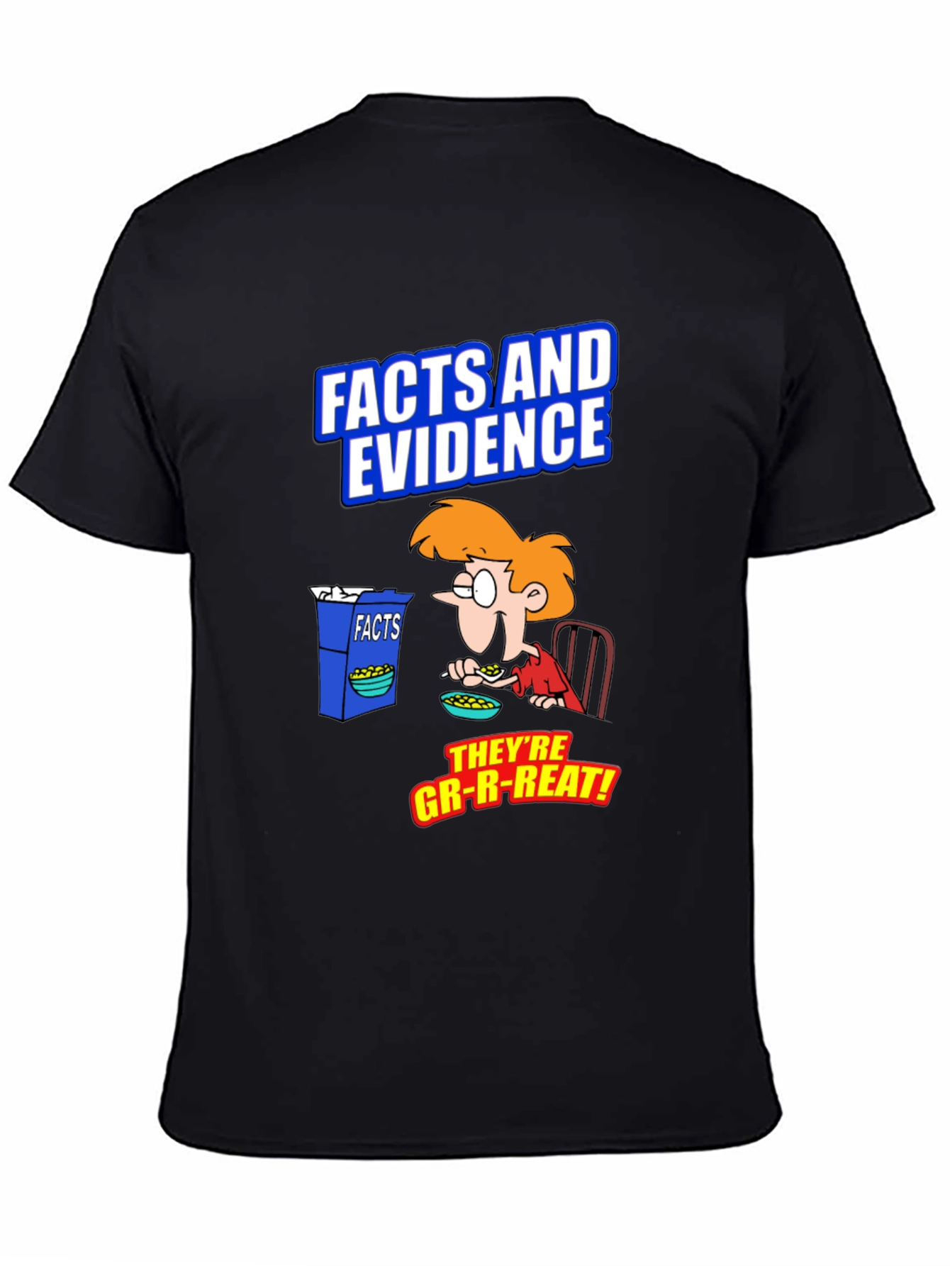 Facts and Evidence T-Shirt