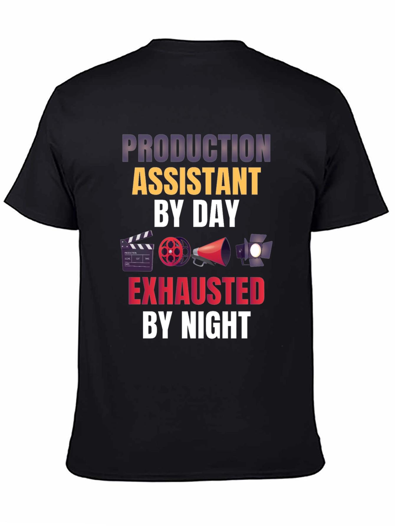 Production Assistant T-Shirt - Movie Crew Life