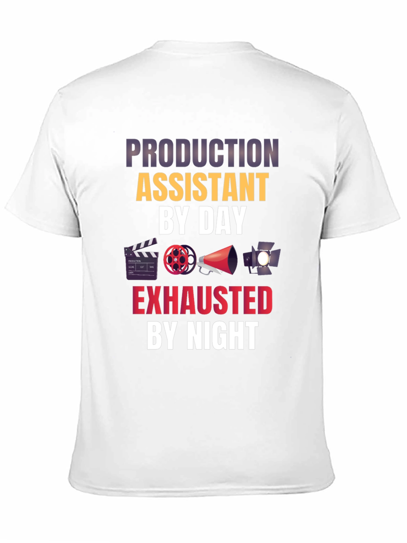 Production Assistant T-Shirt - Movie Crew Life