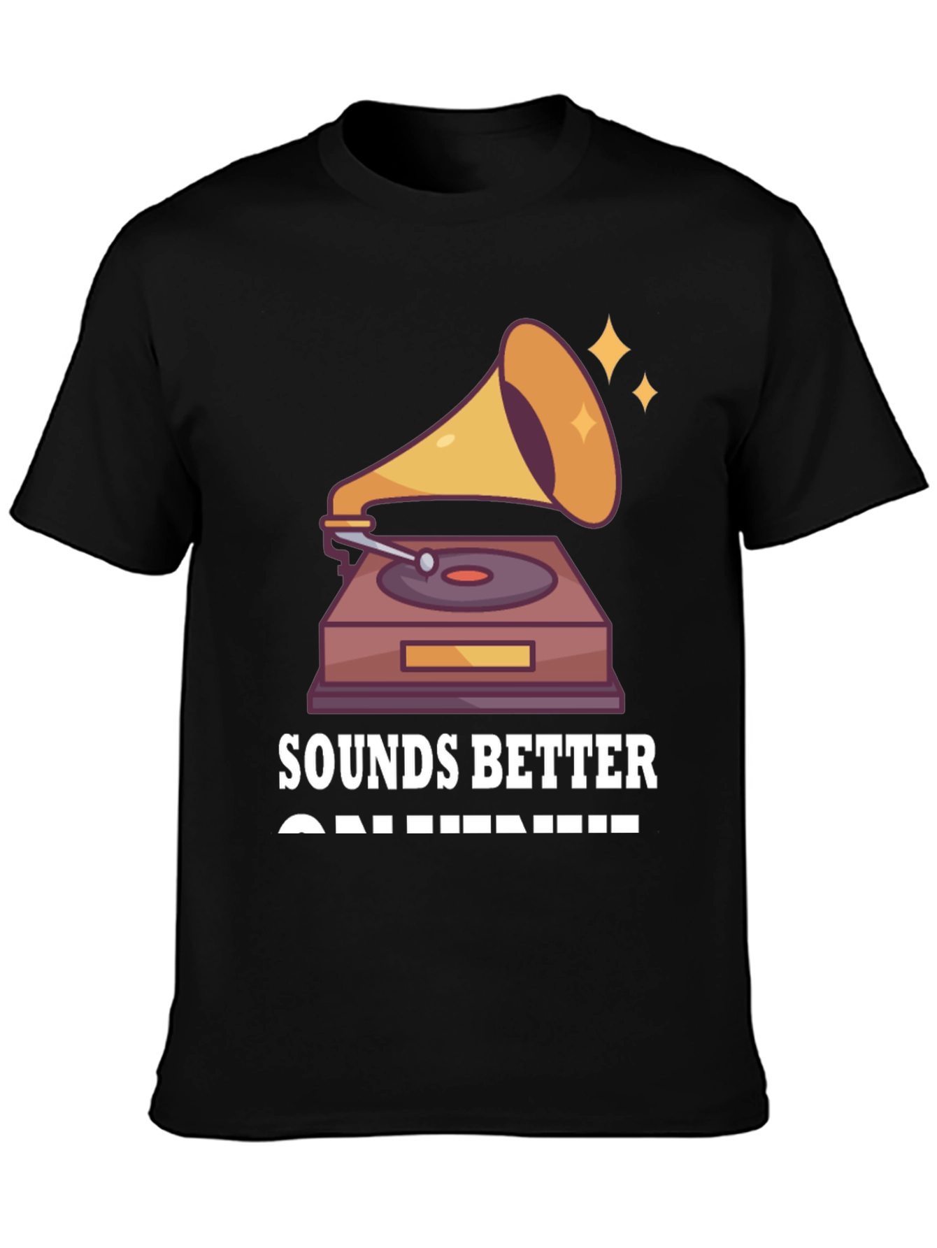 Sounds Better on Vinyl T-Shirt