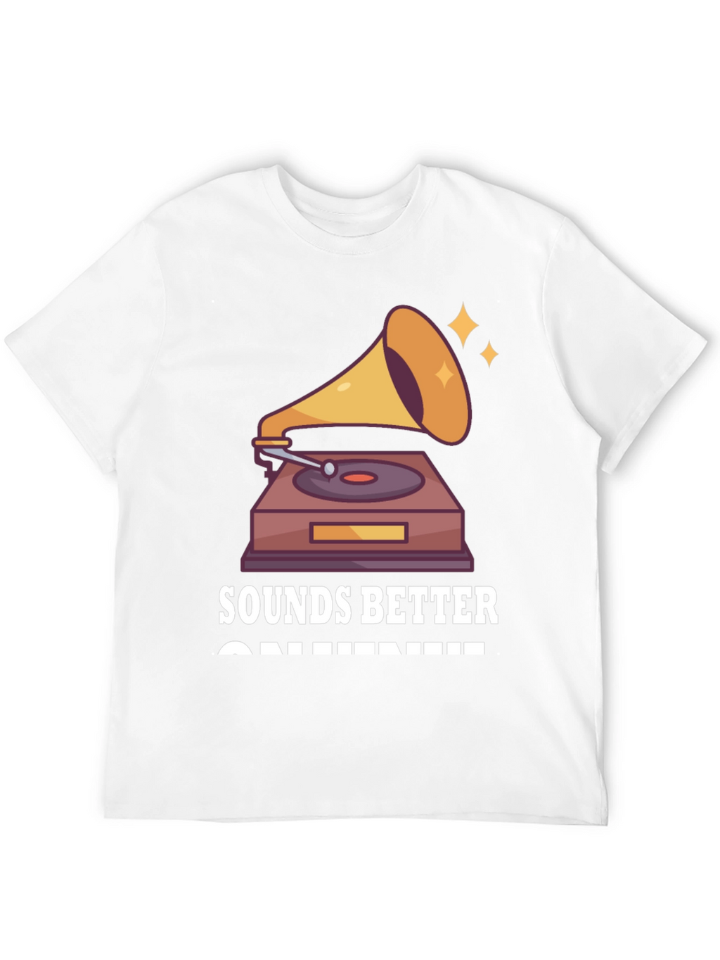 Sounds Better on Vinyl T-Shirt