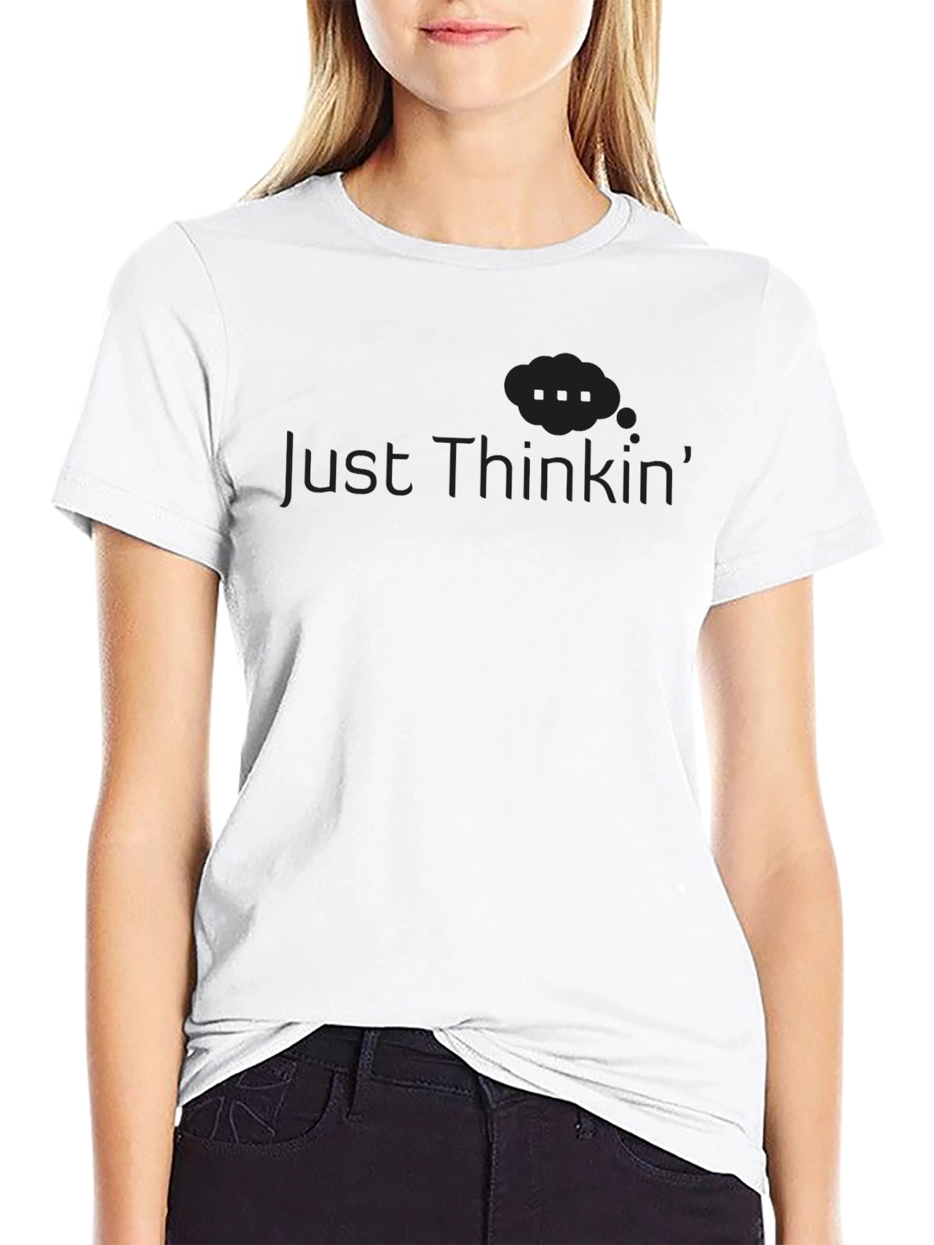 Just Thinkin Graphic T-Shirt - Soft Cotton Tee