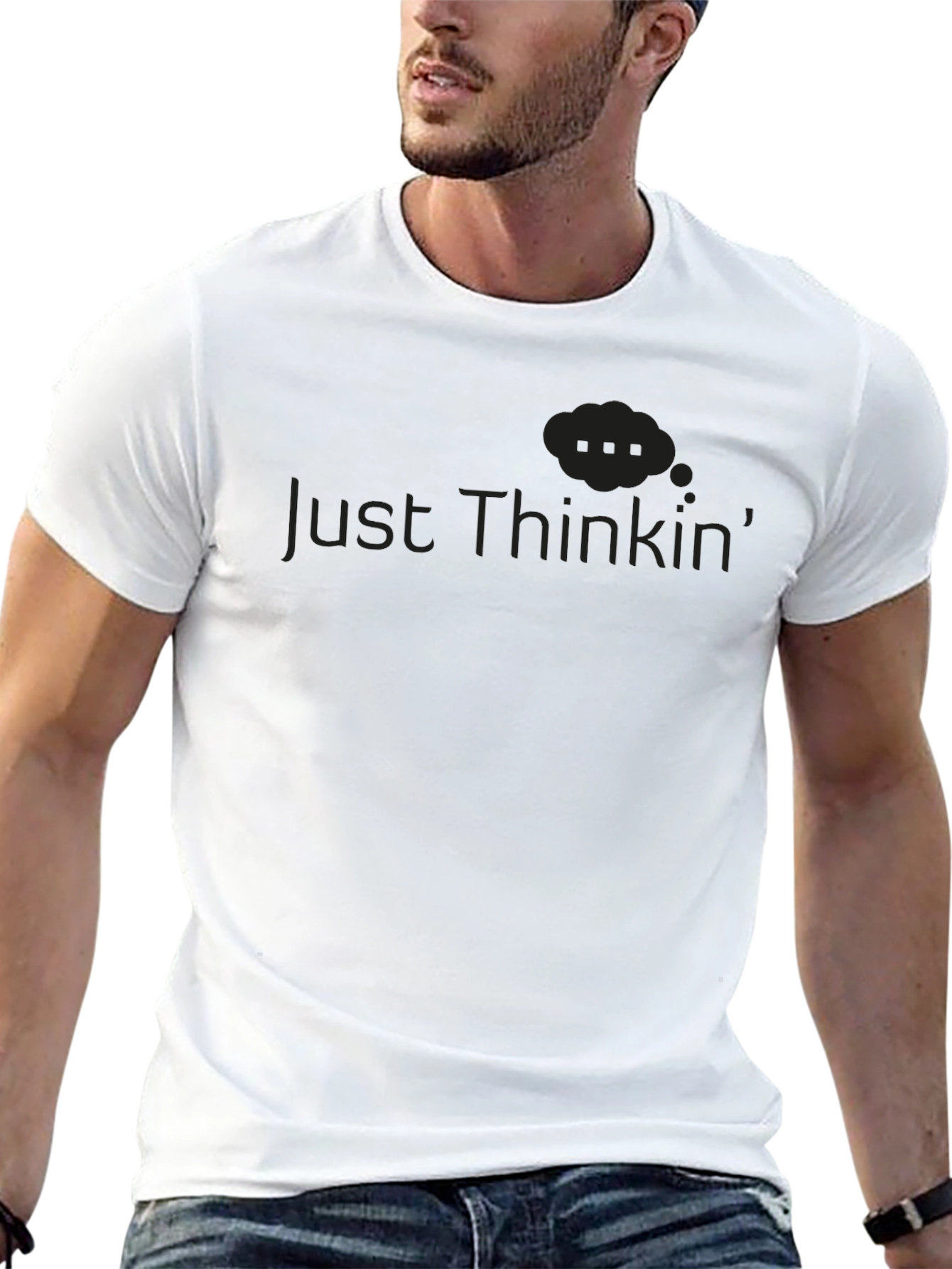 Just Thinkin Graphic T-Shirt - Soft Cotton Tee