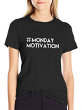 Monday Motivation Graphic T-Shirt