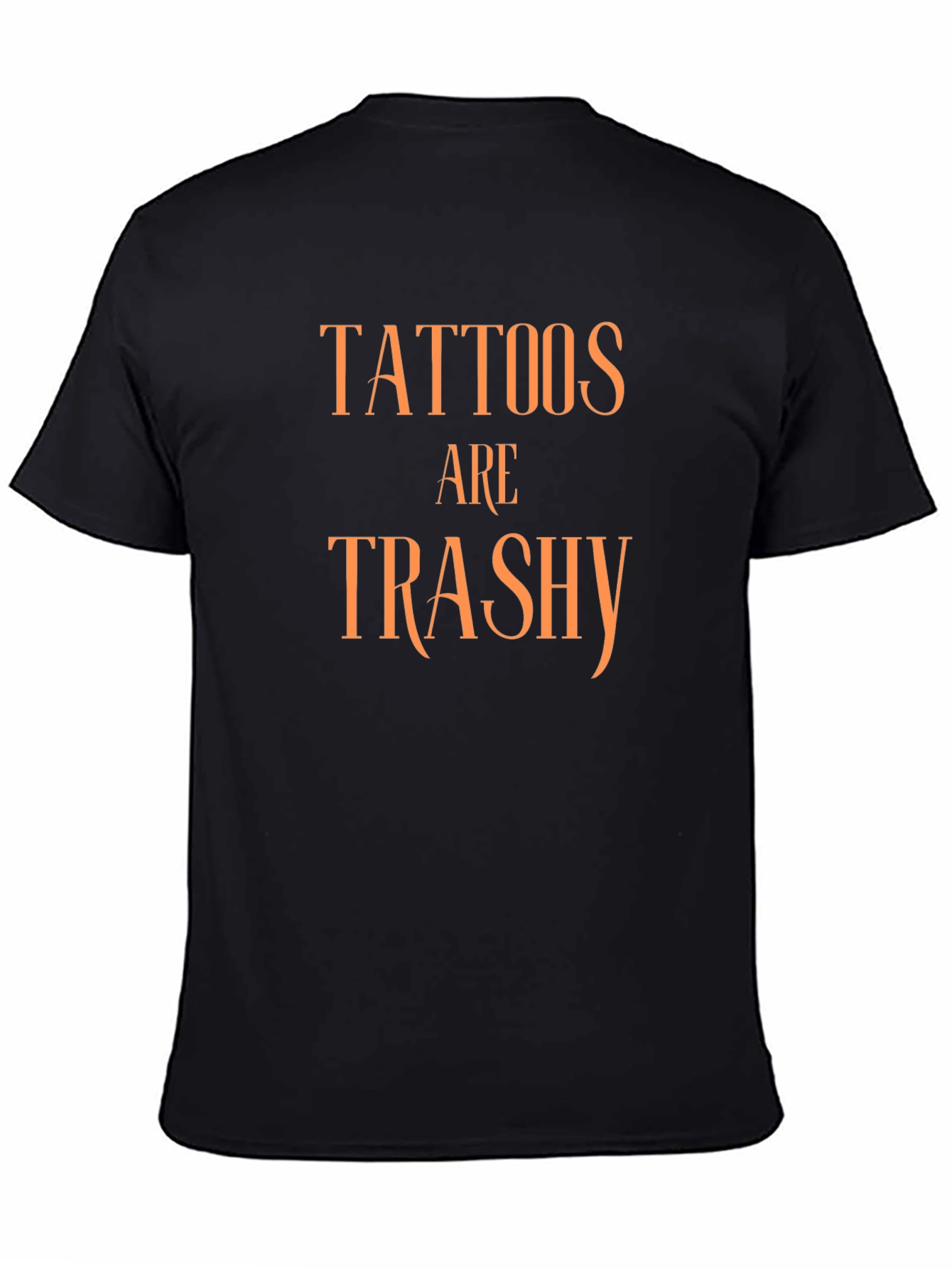 Tattoos are Trashy Graphic Tee - Black