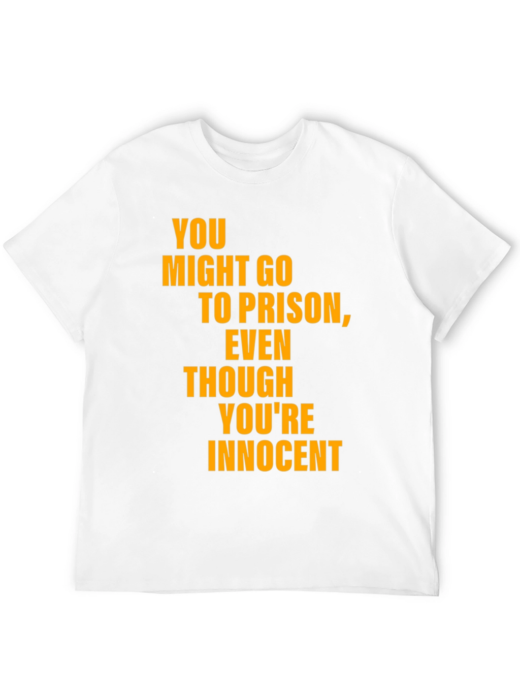 Humorous Slogan T-Shirt - Innocent
