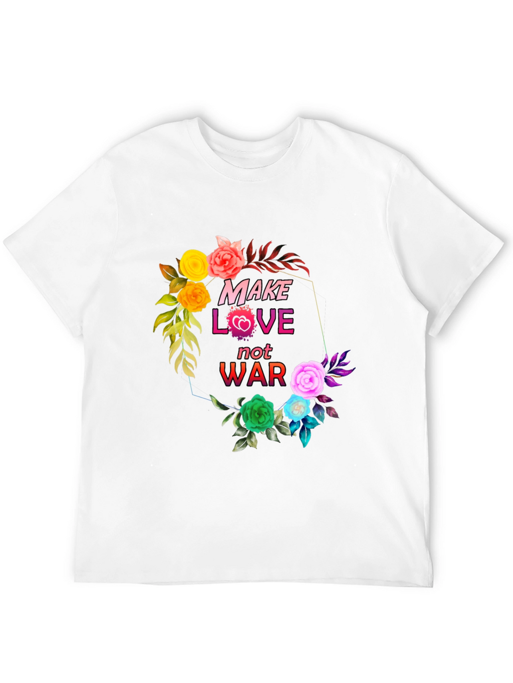 Make Love Not War Floral Graphic T-Shirt