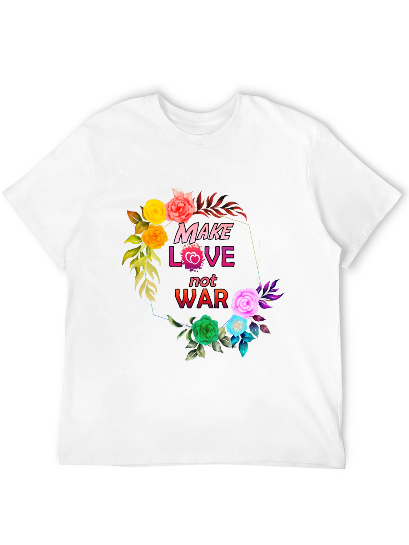 Make Love Not War Floral Graphic T-Shirt