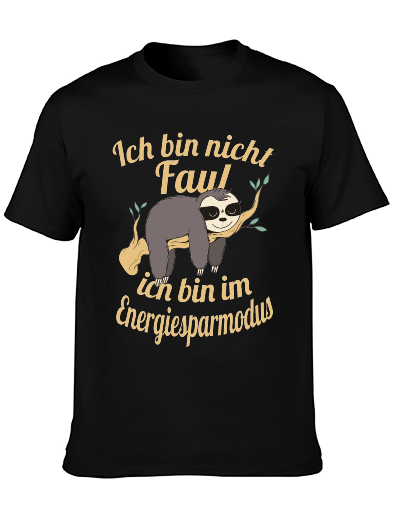 Ich Bin Nicht Faul Sloth T-Shirt