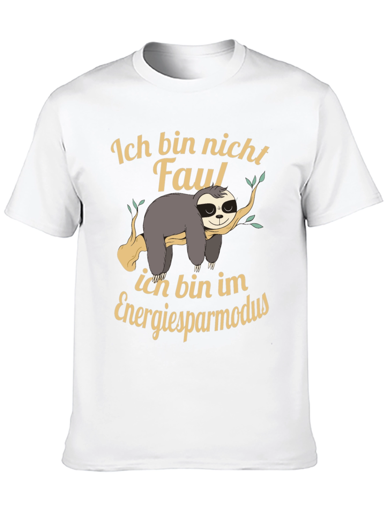 Ich Bin Nicht Faul Sloth T-Shirt