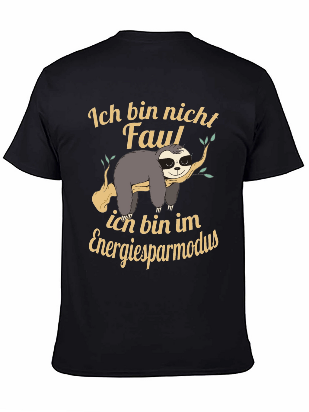 Ich Bin Nicht Faul Sloth T-Shirt