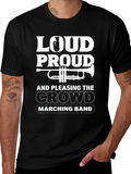 Loud Proud Marching Band T-Shirt