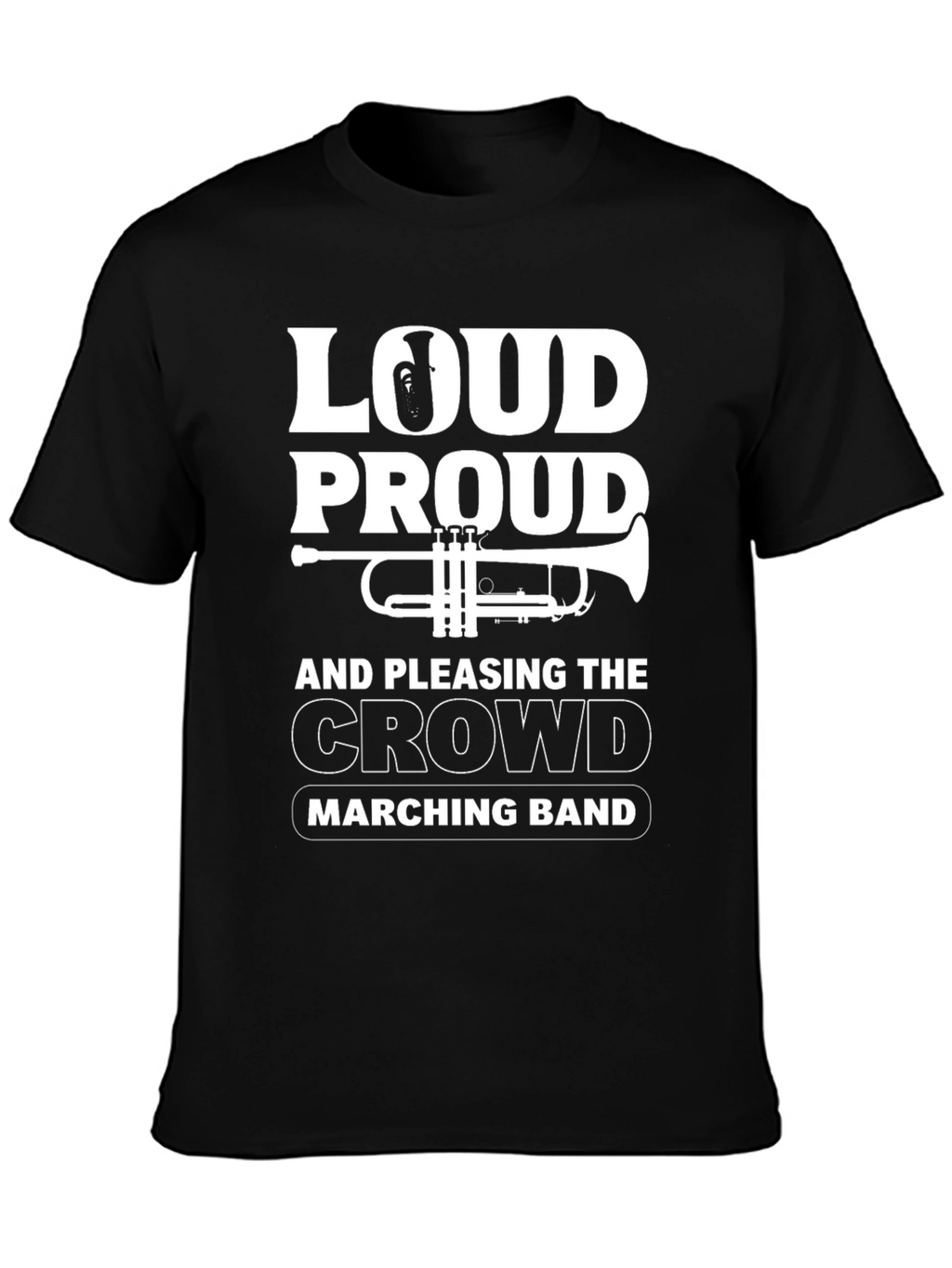 Loud Proud Marching Band T-Shirt