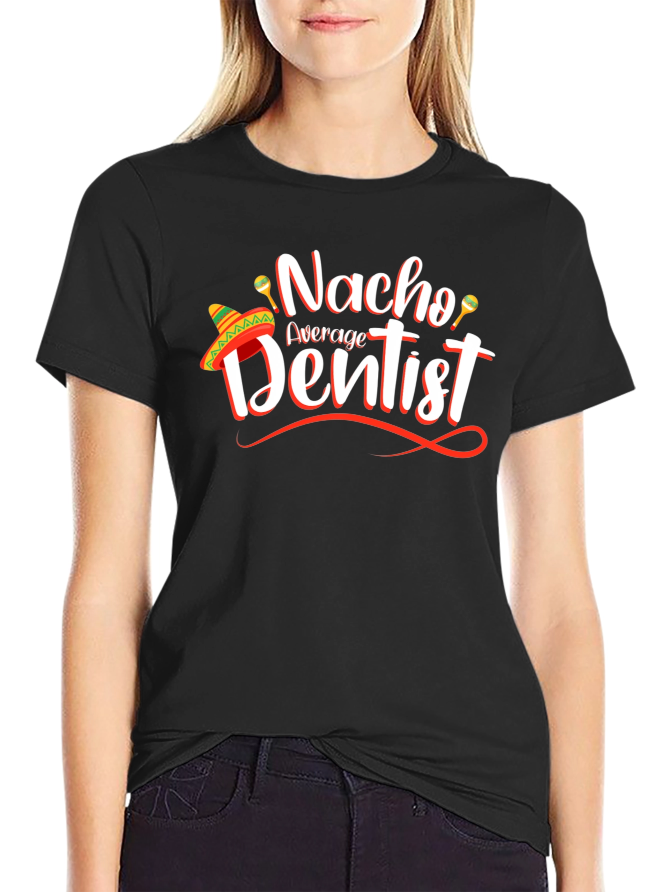 Nacho Average Dentist Graphic T-Shirt